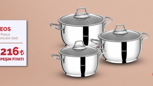 Dünyanın en kaliteli tencere setleri Hisar’dan!